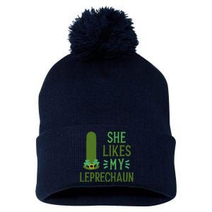 She Likes My Leprechaun Funny Saint PatrickS Day Couple Sex Joke Funny Pom Pom 12in Knit Beanie