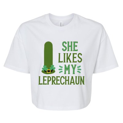 She Likes My Leprechaun Funny Saint PatrickS Day Couple Sex Joke Funny Bella+Canvas Jersey Crop Tee