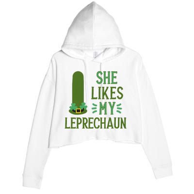 She Likes My Leprechaun Funny Saint PatrickS Day Couple Sex Joke Funny Crop Fleece Hoodie