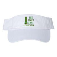 She Likes My Leprechaun Funny Saint PatrickS Day Couple Sex Joke Funny Valucap Bio-Washed Visor