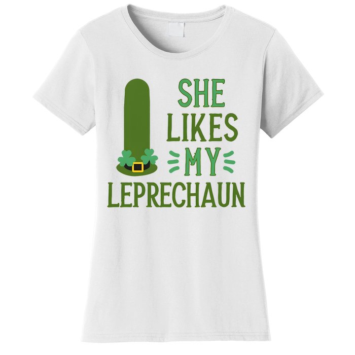 She Likes My Leprechaun Funny Saint PatrickS Day Couple Sex Joke Funny Women's T-Shirt