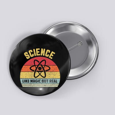 Science Like Magic But Real Funny Retro Science Teacher Button