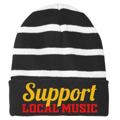 Support Local Music Finest Art Musician Bands Store Vinyl Striped Beanie with Solid Band