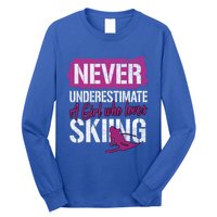 Ski Lovers Never Underestimate A Who Loves Skiing Gift Meaningful Gift Long Sleeve Shirt