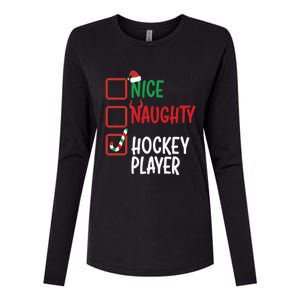 SantaS List Nice Or Naughty Christmas Fun Hockey Player Cute Gift Womens Cotton Relaxed Long Sleeve T-Shirt