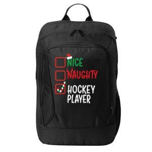 SantaS List Nice Or Naughty Christmas Fun Hockey Player Cute Gift City Backpack