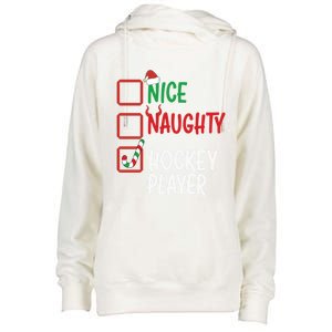 SantaS List Nice Or Naughty Christmas Fun Hockey Player Cute Gift Womens Funnel Neck Pullover Hood