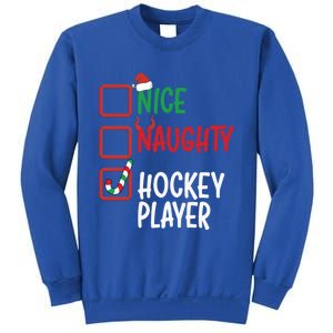 SantaS List Nice Or Naughty Christmas Fun Hockey Player Cute Gift Sweatshirt