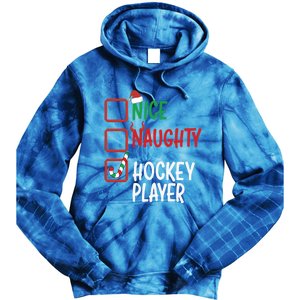 SantaS List Nice Or Naughty Christmas Fun Hockey Player Cute Gift Tie Dye Hoodie