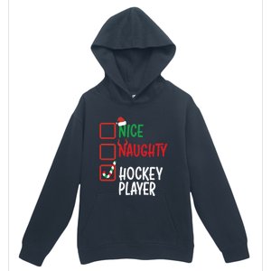 SantaS List Nice Or Naughty Christmas Fun Hockey Player Cute Gift Urban Pullover Hoodie