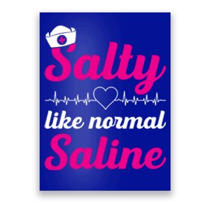 Salty Like Normal Saline Heartbeat Graphic Gift Poster