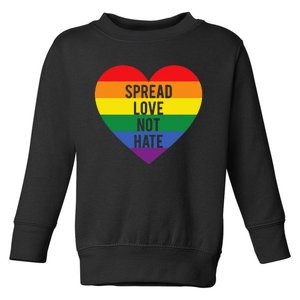 Spread Love Not Hate Inspirational Toddler Sweatshirt