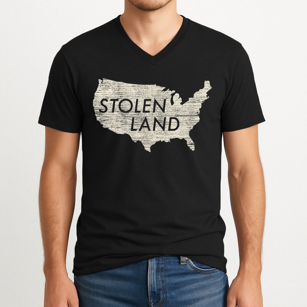 Stolen Land Native American Indigenous V-Neck T-Shirt