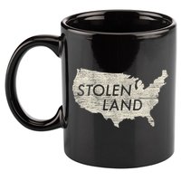 Stolen Land Native American Indigenous 11oz C Handle Ceramic Mug