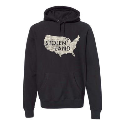 Stolen Land Native American Indigenous Premium Hoodie