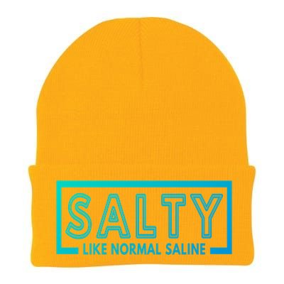 Salty Like Normal Saline Nurse Medical Funny Nurse Funny Gift Knit Cap Winter Beanie