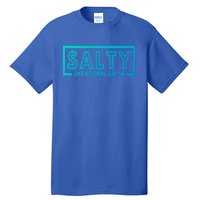 Salty Like Normal Saline Nurse Medical Funny Nurse Funny Gift Tall T-Shirt