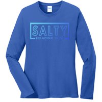 Salty Like Normal Saline Nurse Medical Funny Nurse Funny Gift Ladies Long Sleeve Shirt