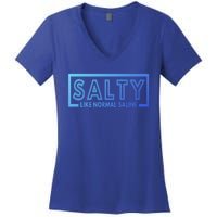 Salty Like Normal Saline Nurse Medical Funny Nurse Funny Gift Women's V-Neck T-Shirt