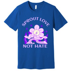 Sprout Love Not Hate Eracing Hate And Racism Together Gift Premium T-Shirt