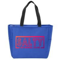 Salty Like Normal Saline Nurse Medical Funny Nurse Funny Gift Zip Tote Bag