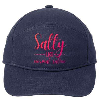 Salty Like Normal Saline Nurse Nursing Student Life Fun Gift 7-Panel Snapback Hat