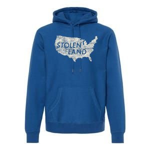 Stolen Land Native American Indigenous Premium Hoodie