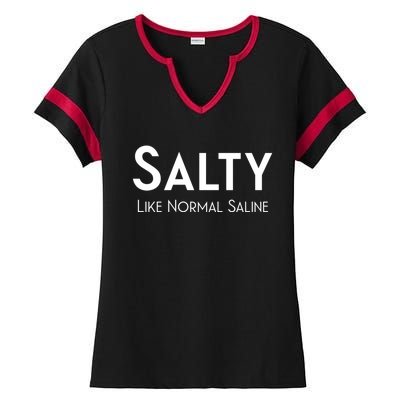 Salty Like Normal Saline Nurse Gift Ladies Halftime Notch Neck Tee