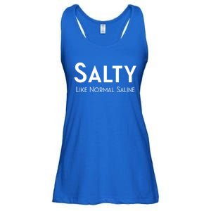 Salty Like Normal Saline Nurse Gift Ladies Essential Flowy Tank