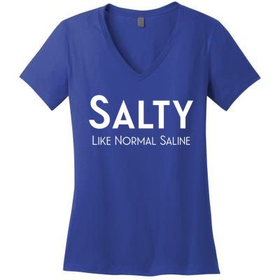 Salty Like Normal Saline Nurse Gift Women's V-Neck T-Shirt