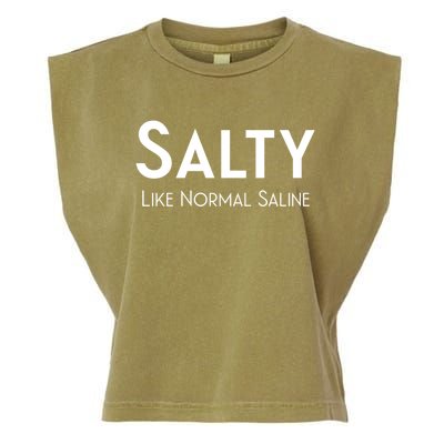 Salty Like Normal Saline Nurse Gift Garment-Dyed Women's Muscle Tee