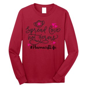 Spread Love Not Germs Funny Pharmacist Valentine Long Sleeve Shirt