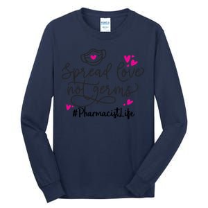 Spread Love Not Germs Funny Pharmacist Valentine Tall Long Sleeve T-Shirt