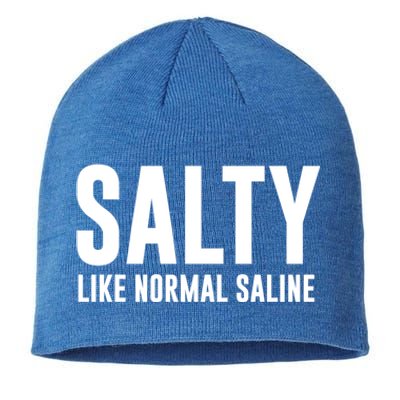 Salty Like Normal Saline Nurse Gift Nursing Gift Nurses Gift Sustainable Beanie