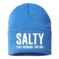 Salty Like Normal Saline Nurse Gift Nursing Gift Nurses Gift Sustainable Knit Beanie