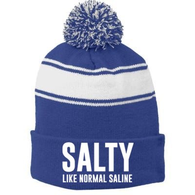 Salty Like Normal Saline Nurse Gift Nursing Gift Nurses Gift Stripe Pom Pom Beanie