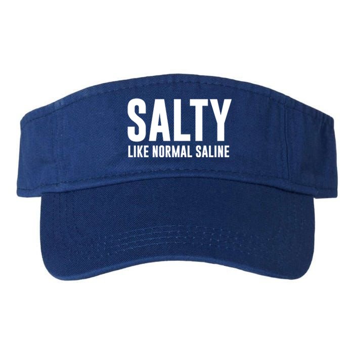 Salty Like Normal Saline Nurse Gift Nursing Gift Nurses Gift Valucap Bio-Washed Visor