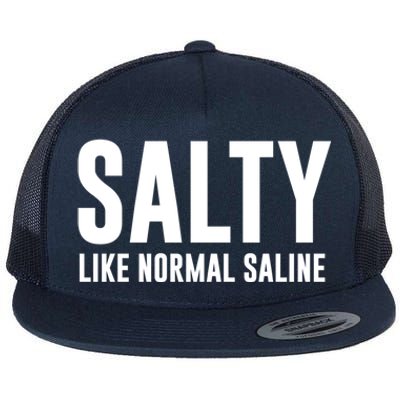 Salty Like Normal Saline Nurse Gift Nursing Gift Nurses Gift Flat Bill Trucker Hat