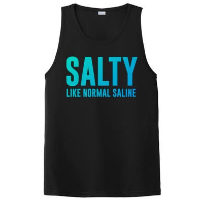 Salty Like Normal Saline Nurse Gift Nursing Gift Nurses Gift PosiCharge Competitor Tank