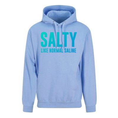 Salty Like Normal Saline Nurse Gift Nursing Gift Nurses Gift Unisex Surf Hoodie