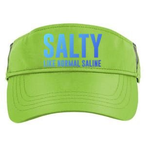 Salty Like Normal Saline Nurse Gift Nursing Gift Nurses Gift Adult Drive Performance Visor