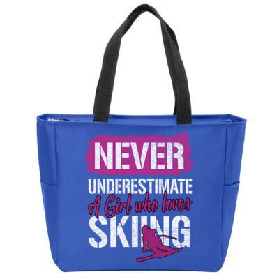 Ski Lovers Never Underestimate A Who Loves Skiing Gift Funny Gift Zip Tote Bag