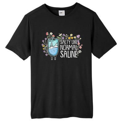 Salty Like Normal Saline Nurse Tall Fusion ChromaSoft Performance T-Shirt