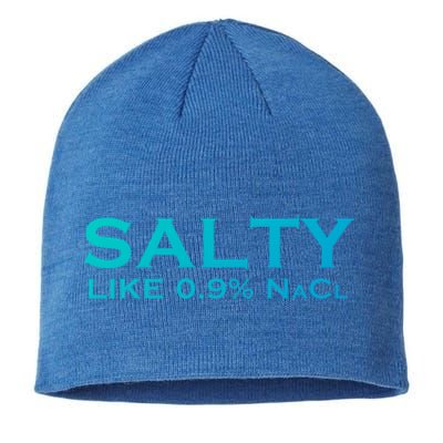 Salty Like Normal Saline 0 9 Nacl Nurse Medical Funny Wear Cool Gift Sustainable Beanie