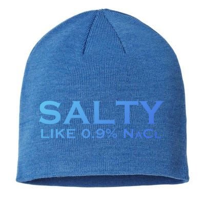 Salty Like Normal Saline 0 9 Nacl Nurse Medical Funny Wear Cool Gift Sustainable Beanie