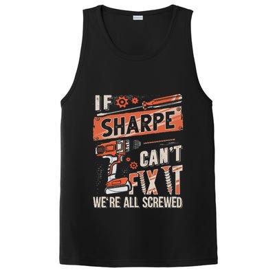 Sharpe Last Name If Sharpe CanT Fix It PosiCharge Competitor Tank
