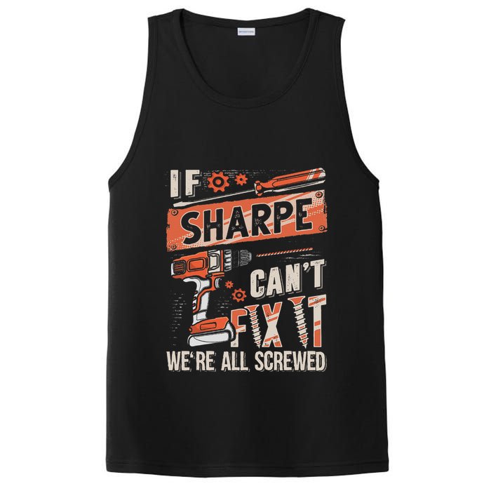 Sharpe Last Name If Sharpe CanT Fix It PosiCharge Competitor Tank