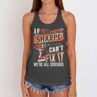 Sharpe Last Name If Sharpe CanT Fix It Women's Knotted Racerback Tank