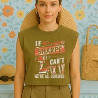 Sharpe Last Name If Sharpe CanT Fix It Garment-Dyed Women's Muscle Tee