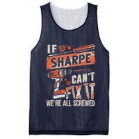 Sharpe Last Name If Sharpe CanT Fix It Mesh Reversible Basketball Jersey Tank